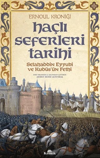 Haçlı Seferleri Tarihi – Kolektif – Kronik Kitap kitap kapağı