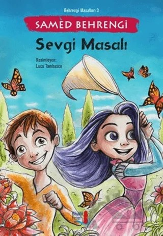 Sevgi Masalı - Behrengi Masalları 3 – Samed Behrengi – Büyülü Fener Yayınları kitap kapağı
