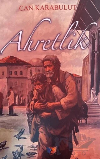 Ahretlik – Can Karabulut – Ateş Yayınları kitap kapağı