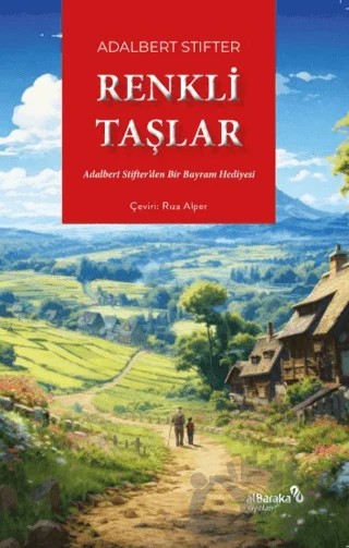 Renkli Taşlar – Adalbert Stifter – Albaraka Yayınları kitap kapağı