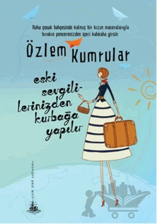 Eski Sevgililerinizden Kurbağa Yapılır – Özlem Kumrular – Yitik Ülke Yayınları kitap kapağı