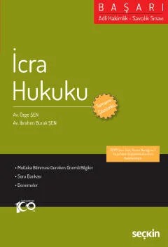 Adli Hakimlik – Savcılık SınavıBAŞARI – İcra Hukuku – Özge Şen, İbrahim Burak Şen – Seçkin Yayıncılık kitap kapağı