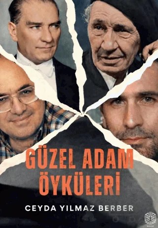 Güzel Adam Öyküleri – Ceyda Yılmaz Berber – Mask Yayınları kitap kapağı