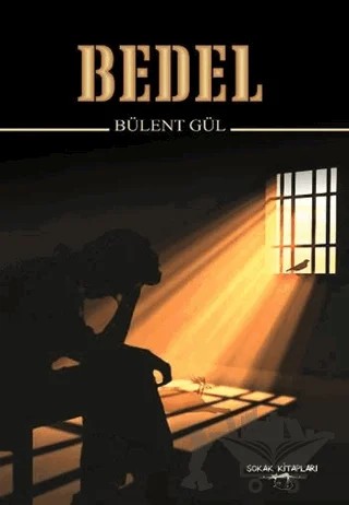 Bedel – Bülent Gül – Sokak Kitapları Yayınları kitap kapağı