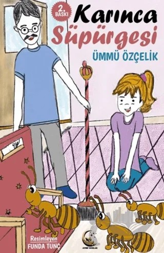 Karınca Süpürgesi – Ümmü Özçelik – Ayperi Yayınları kitap kapağı