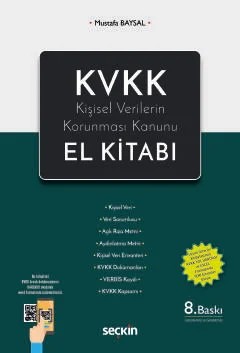 KVKK – Kişisel Verilerin Korunması Kanunu El Kitabı – Mustafa Baysal – Seçkin Yayıncılık kitap kapağı