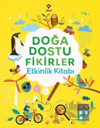 Doğa Dostu Fikirler Etkinlik Kitabı – Micaela Tapsell – TÜBİTAK Yayınları kitap kapağı