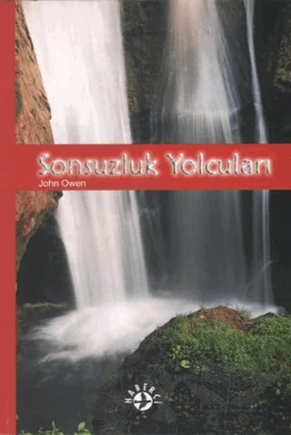 Sonsuzluk Yolcuları – John Owen – Haberci Basın Yayın kitap kapağı