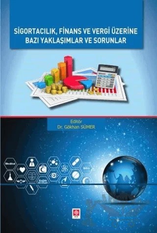 Sigortacılık Finans ve Vergi Üzerine Bazı Yaklaşımlar ve Sorunlar – Gökhan Sümer – Ekin Basım Yayın kitap kapağı