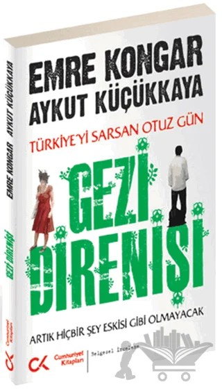 Gezi Direnişi – Aykut Küçükkaya, Emre Kongar – Cumhuriyet Kitapları kitap kapağı