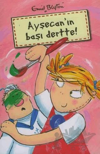 Ayşecan’ın Başı Dertte! – Enid Blyton – Doğan Egmont Yayıncılık kitap kapağı