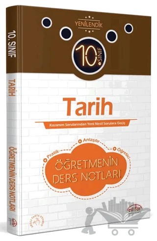 10. Sınıf Tarih Öğretmenin Ders Notları – Kolektif – Editör Yayınevi kitap kapağı
