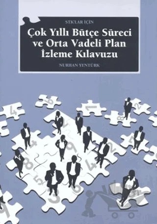 STK’lar İçin Çok Yıllı Bütçe Süreci ve Orta Vadeli Plan İzleme Kılavuzu – Nurhan Yentürk – İstanbul Bilgi Üniversitesi Yayınları kitap kapağı