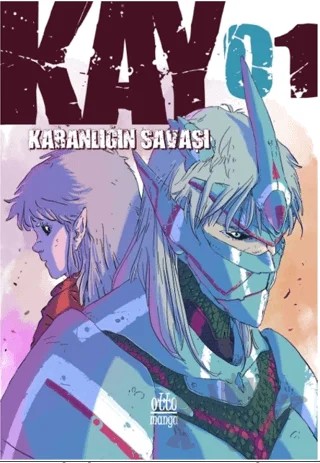 Kay 01 - Karanlığın Savaşı – Alessandro Russo, Stefano Martino – Ottomanga Yayınları kitap kapağı