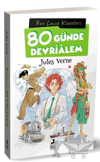 80 Günde Devrialem – Jules Verne – Ren Çocuk kitap kapağı