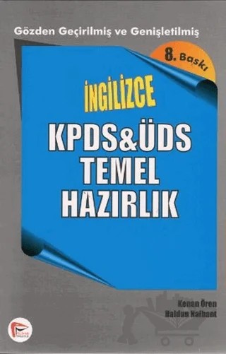 İngilizce KPDS ve ÜDS Temel Hazırlık – Haldun Nalbant, Kenan Ören – Pelikan Tıp Teknik Yayıncılık kitap kapağı