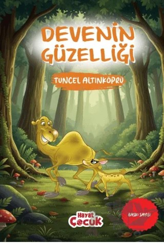 Devenin Güzelliği – Tuncel Altınköprü – Hayat Çocuk kitap kapağı