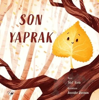 Son Yaprak – Stef Vade – Minik Kuş Kitap kitap kapağı