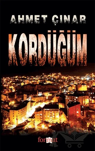 Kordüğüm – Ahmet Çınar – Format Yayınevi kitap kapağı