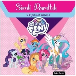 My Little Pony Simli Parıltılı Boyama Kitabı – Kolektif – Doğan Egmont Yayıncılık kitap kapağı