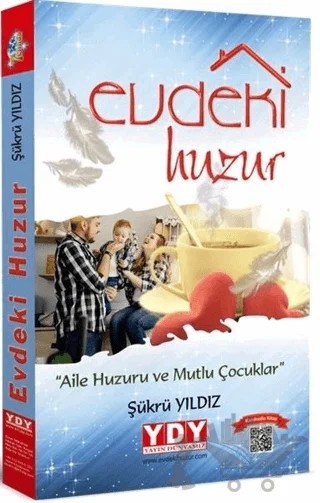 Evdeki Huzur – Şükrü Yıldız – YDY Yayınları kitap kapağı