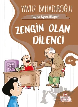 Zengin Olan Dilenci – Yavuz Bahadıroğlu – Nesil Çocuk Yayınları kitap kapağı
