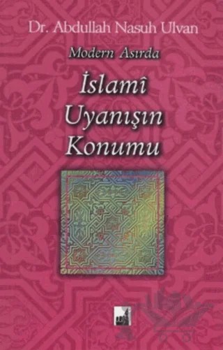 Modern Asırda İslami Uyanışı Konumu – Abdullah Nasuh Ulvan – İhtar Yayıncılık kitap kapağı
