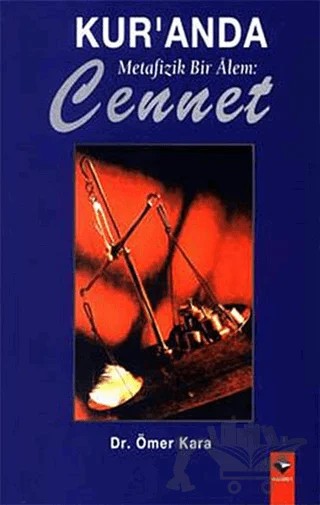 Kur’an’da Metafizik Bir Alem: Cennet – Ömer Kara – Rağbet Yayınları kitap kapağı
