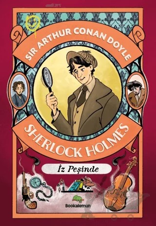 Çocuklar İçin Sherlock Holmes - İz Peşinde – Sir Arthur Conan Doyle – Bookalemun Yayınevi kitap kapağı