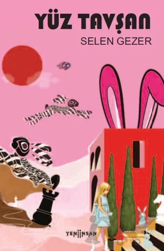 Yüz Tavşan – Selen Gezer – Yeni İnsan Yayınevi kitap kapağı