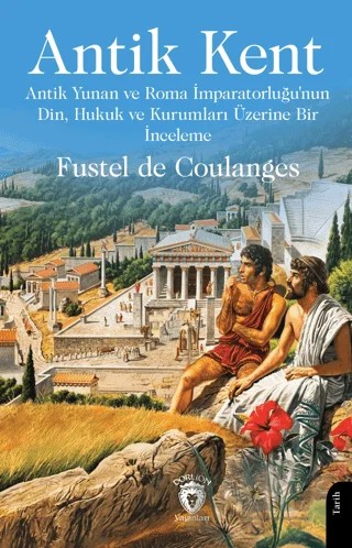 Antik Kent – Fustel De Coulanges – Dorlion Yayınları kitap kapağı