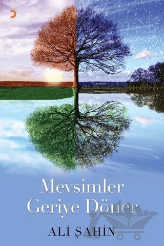 Mevsimler Geriye Döner – Ali Şahin – Cinius Yayınları kitap kapağı