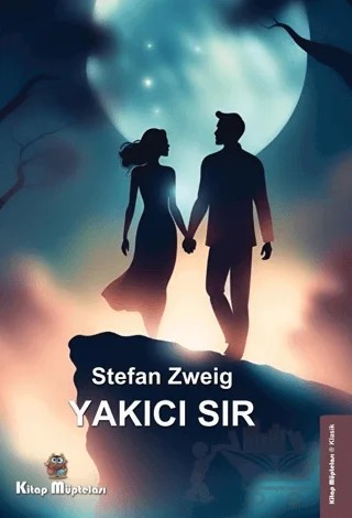 Yakıcı Sır – Stefan Zweıg – Kitap Müptelası Yayınları kitap kapağı