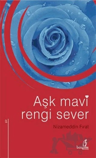Aşk Mavi Rengi Sever – Nizameddin Fırat – Bengisu Yayınları kitap kapağı