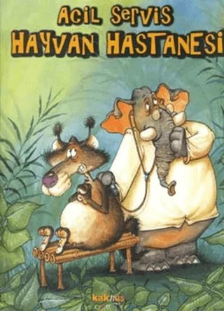 Acil Servis Hayvan Hastanesi – Fabrice Lelarge – Kaknüs Yayınları kitap kapağı