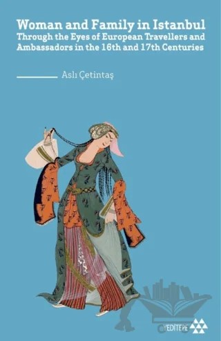 Woman and Family in İstanbul – Aslı Çetintaş – Yeditepe Yayınevi kitap kapağı