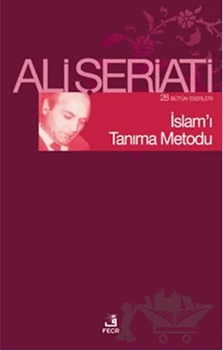 İslam’ı Tanıma Metodu – Ali Şeriati – Fecr Yayınları kitap kapağı