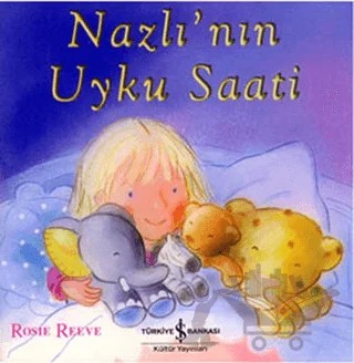 Nazlı’nın Uyku Saati – Gillian Shields – İş Bankası Kültür Yayınları kitap kapağı