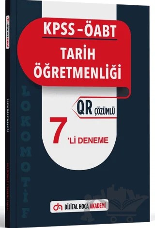 KPSS ÖABT Tarih Öğretmenliği Lokomotif Serisi QR Çözümlü 7'li Deneme Akademi – Kolektif – Dijital Hoca kitap kapağı