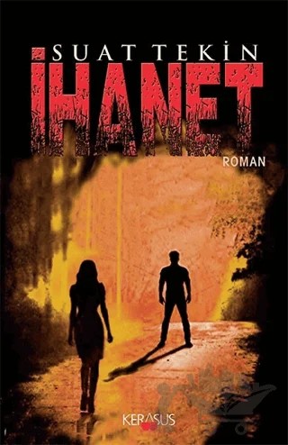 İhanet – Suat Tekin – Kerasus Yayınları kitap kapağı