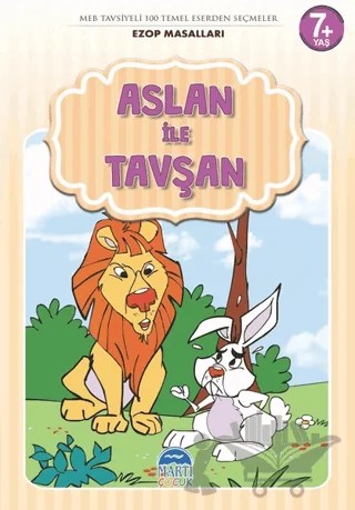 Aslan ile Tavşan - Ezop Masalları – Mehmet Orhan – Martı Çocuk Yayınları kitap kapağı