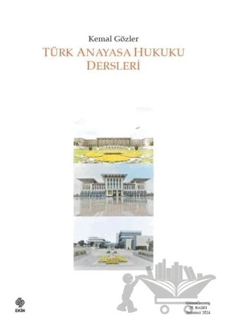 Türk Anayasa Hukuku Dersleri – Kemal Gözler – Ekin Basım Yayın kitap kapağı