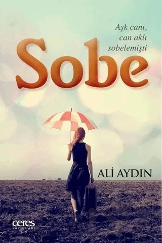 Sobe – Ali Aydın – Ceres Yayınları kitap kapağı