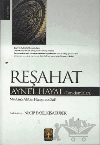 Reşahat – Mevlana Ali bin Hüseyn es-Safi – Eser Kitap kitap kapağı