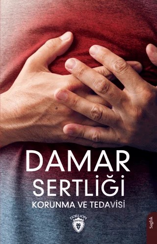 Damar Sertliği Korunma ve Tedavisi – Akif Akınsoy – Dorlion Yayınları kitap kapağı