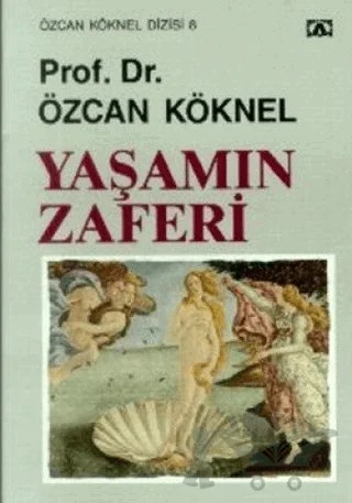 Yaşamın Zaferi – Özcan Köknel – Altın Kitaplar kitap kapağı