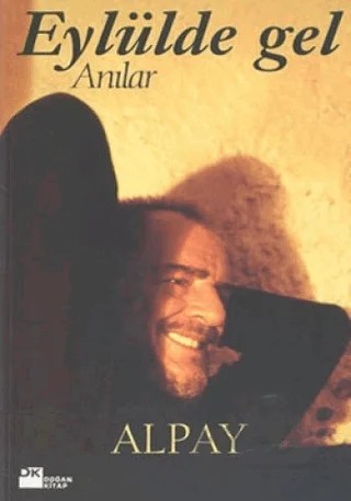 Eylülde Gel – Alpay Nazikioğlu – Doğan Kitap kitap kapağı