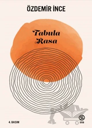 Tabula Rasa – Özdemir İnce – Sia Kitap kitap kapağı