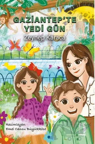 Gaziantep’te Yedi Gün – Zeynep Karaca – Virgül Çocuk kitap kapağı
