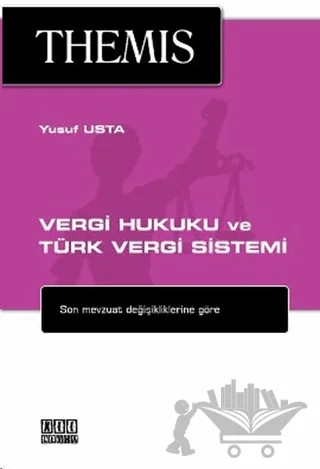 Themis - Vergi Hukuku ve Türk Vergi Sistemi – Yusuf Usta – On İki Levha Yayınları kitap kapağı